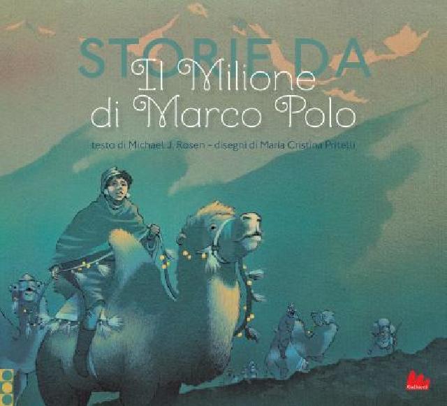 Storie da Il Milione di Marco Polo • Gallucci Editore