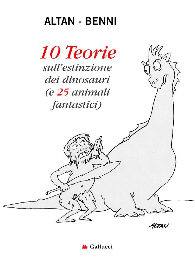 10 Teorie sull'estinzione dei dinosauri • Gallucci Editore