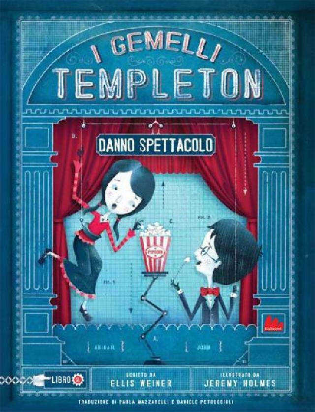 I gemelli Templeton danno spettacolo • Gallucci Editore
