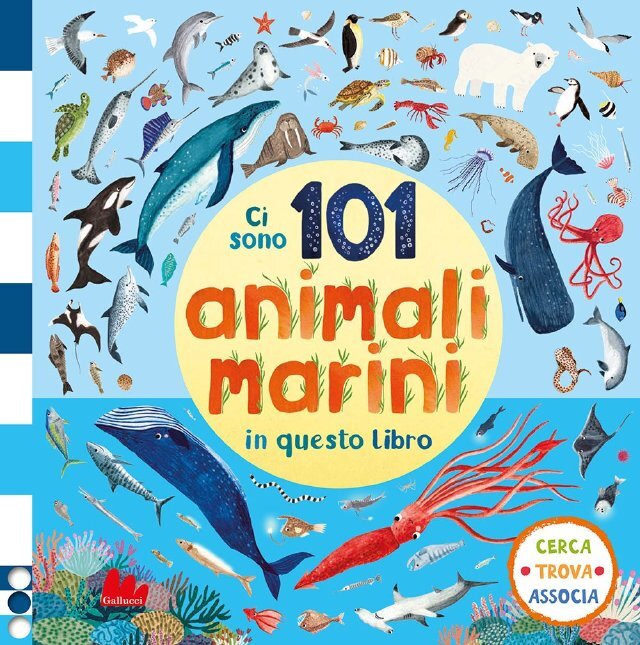Ci sono 101 animali marini NE • Gallucci Editore