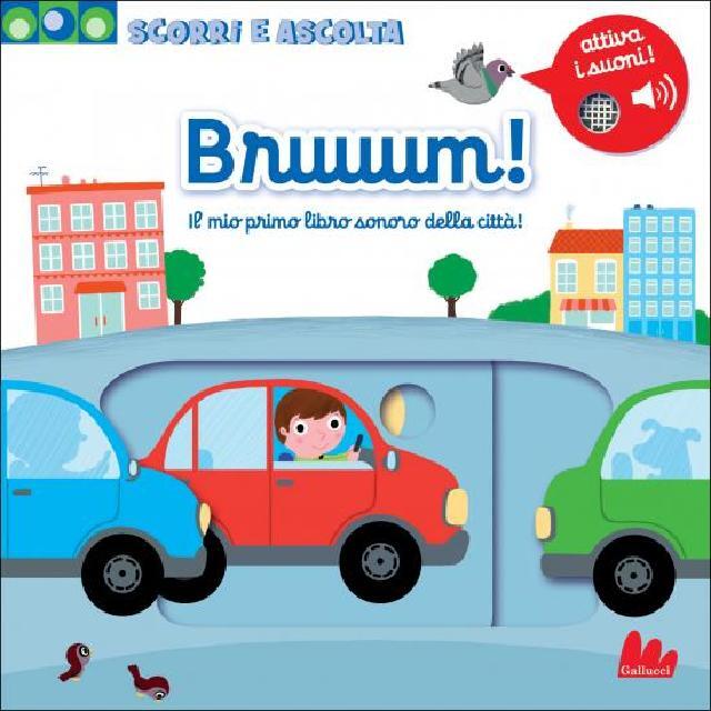 Bruuum! il mio primo libro sonoro della città! • Gallucci Editore