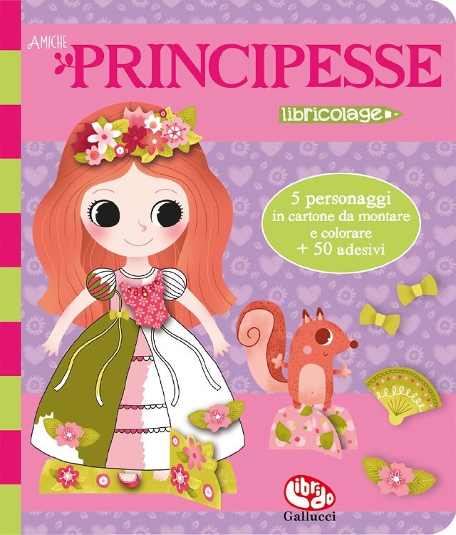 Amiche principesse • Gallucci Editore