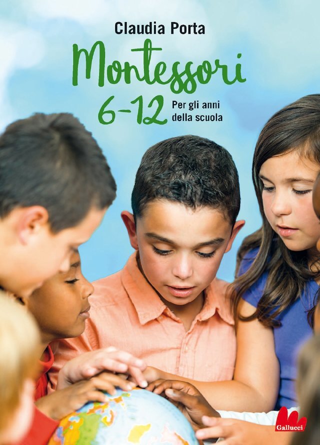 Montessori 6-12 • Gallucci Editore