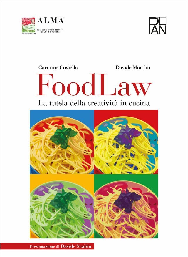 FoodLaw. La tutela della creatività in cucina • Gallucci Editore