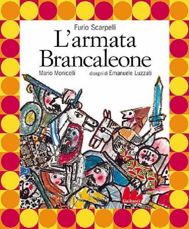 L'armata Brancaleone • Gallucci Editore