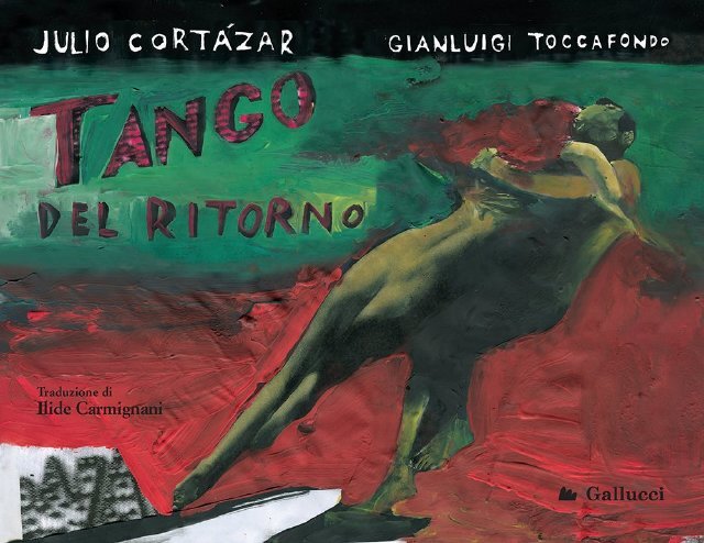 Tango del ritorno • Gallucci Editore
