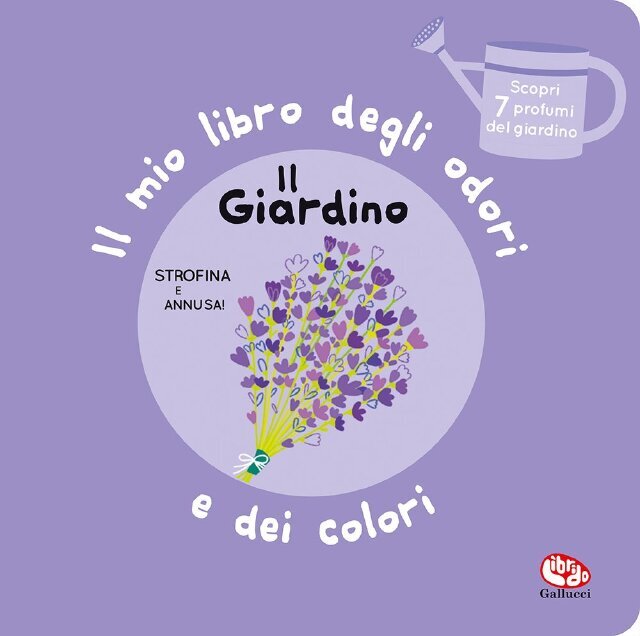 Il giardino - Libro profumato • Gallucci Editore
