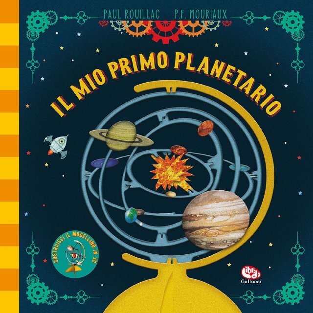 Il mio primo planetario • Gallucci Editore
