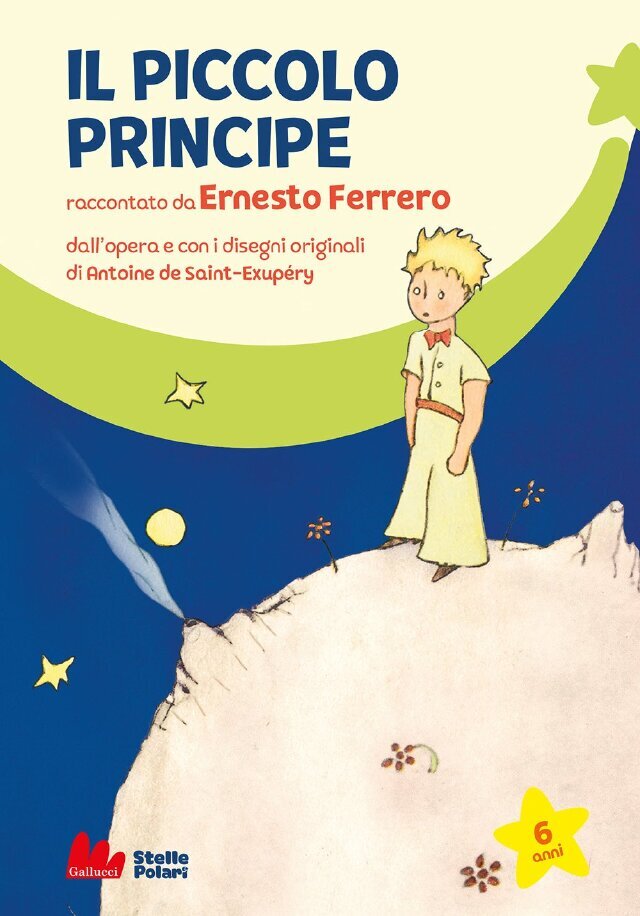 Il piccolo principe raccontato da Ernesto Ferrero • Gallucci Editore