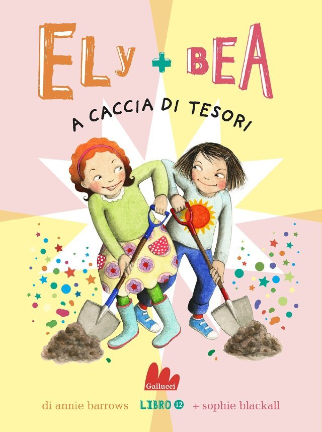 Ely + Bea 12. A caccia di tesori • Gallucci Editore