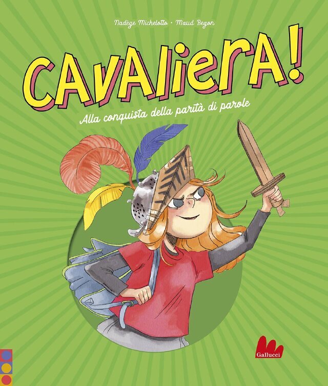 Cavaliera! • Gallucci Editore