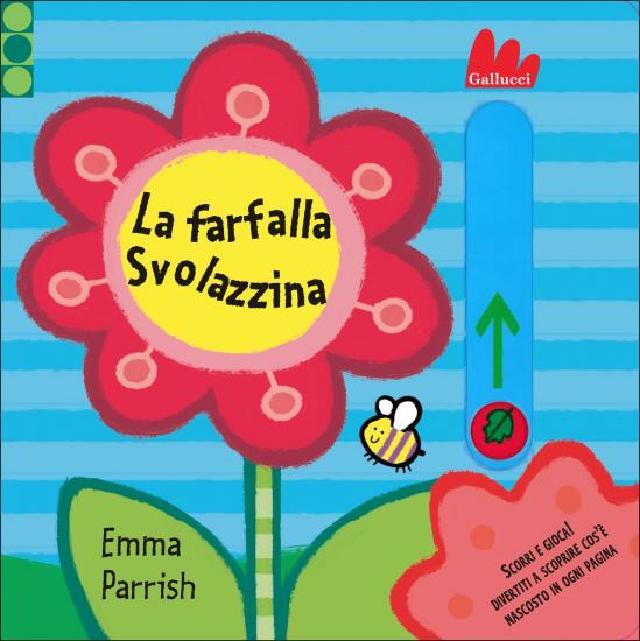 La farfalla Svolazzina • Gallucci Editore