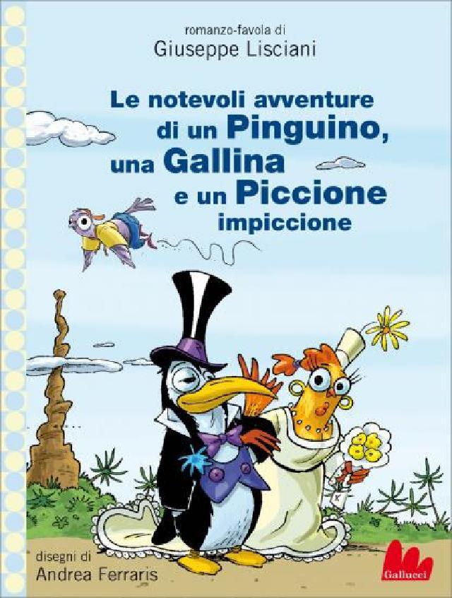 Le notevoli avventure di un Pinguino • Gallucci Editore