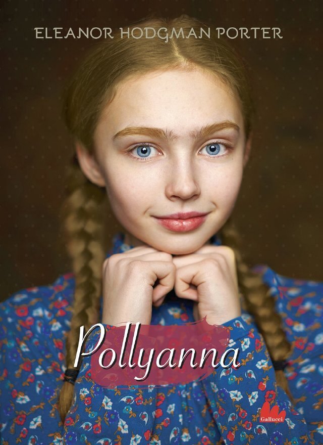 Pollyanna • Gallucci Editore