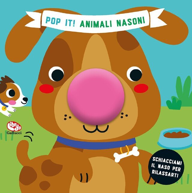 Pop it! Animali nasoni • Gallucci Editore
