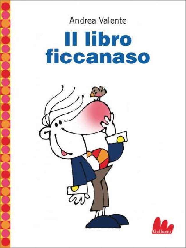 Il libro ficcanaso • Gallucci Editore