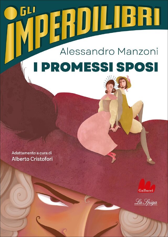 I promessi sposi di Alessandro Manzoni • Gallucci Editore
