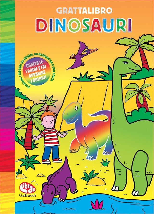 Grattalibro Dinosauri • Gallucci Editore