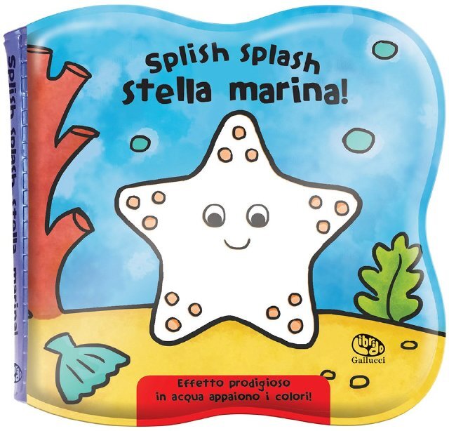 Splish splash stella marina! • Gallucci Editore