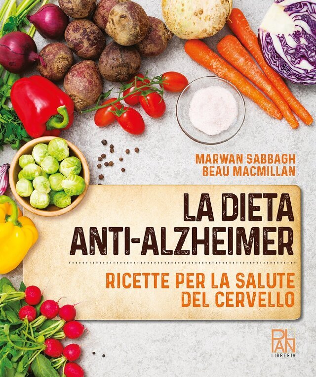 La dieta anti-Alzheimer. Ricette per la salute del cervello • Gallucci Editore